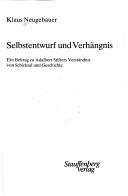 Selbstentwurf und Verhängnis