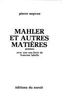 Mahler et autres matières