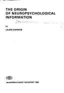 The origin of neuropsychological information