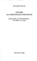 Theorie als Dienstmagd der Praxis