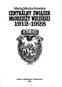 Centralny Związek Młodzieży Wiejskiej, 1912-1928
