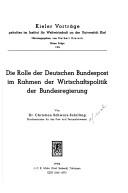 Die Rolle der Deutschen Bundespost im Rahmen der Wirtschaftspolitik der Bundesregierung