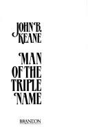 Man of the triple name