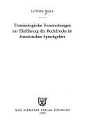 Terminologische Untersuchungen zur Einführung des Buchdrucks im französischen Sprachgebiet