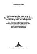 Die Bedeutung der vrais savants bei Rousseau im Spannungsverhältnis von Emanzipation und Integration