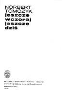 Jeszcze wczoraj, jeszcze dziś