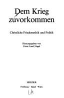 Dem Krieg zuvorkommen