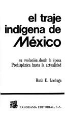 El traje indígena de México