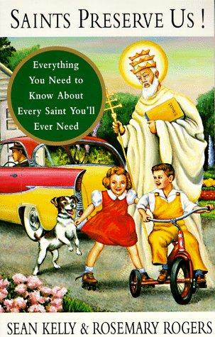 Saints preserve us!