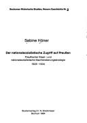 Der nationalsozialistische Zugriff auf Preussen