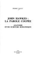 John Hawkes, la parole coupée