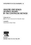 Analysis and design of space frames by the continuum method