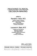 Teaching clinical decision making