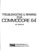 Troubleshooting & repairing your Commodore 64