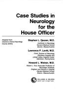 Case studies in neurology for the house officer
