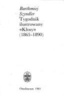 Tygodnik ilustrowany "Kłosy," 1865-1890