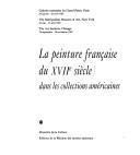 La peinture française du XVIIe siècle dans les collections américaines