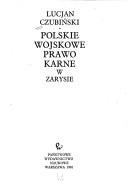 Polskie wojskowe prawo karne w zarysie