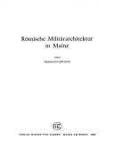 Römische Militärarchitektur in Mainz
