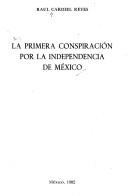 La primera conspiración por la independencia de México