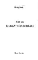 Vers une cinémathèque idéale