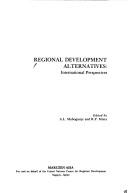 REGIONAL DEVELOPMENT ALTERNATIVES: INTERNATIONAL PERSPECTIVES
