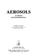 Aerosols, an industrial and environmental science