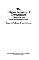 The political economy of deregulation