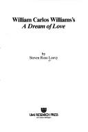 William Carlos Williams's A dream of love