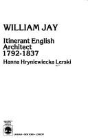 William Jay, itinerant English architect, 1792-1837
