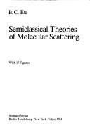 Semiclassical theories of molecular scattering