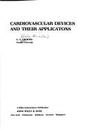 Cardiovascular devices and their applications