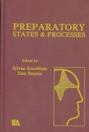 Preparatory states & processes