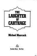 The laughter of Carthage