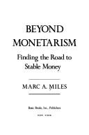Beyond monetarism