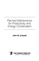 Planned maintenance for productivity and energy conservation