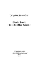 Black seeds in the blue grass