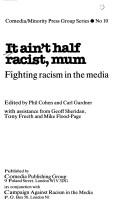It ain't half racist, mum