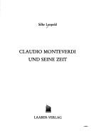 Claudio Monteverdi und seine Zeit