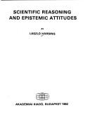 Scientific reasoning and epistemic attitudes