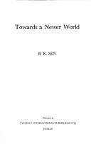 Towards a newer world