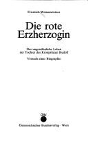 Die rote Erzherzogin