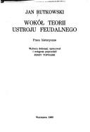 Wokół teorii ustroju feudalnego