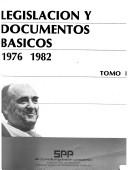 Legislación y documentos básicos, 1976-1982