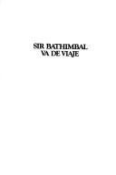 Sir Bathimbal va de viaje