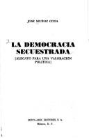 La democracia secuestrada