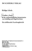 Goethes "Faust" in der wissenschaftlichen Interpretation von Schelling und Hegel bis heute