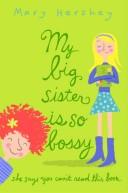 My big sister is so bossy