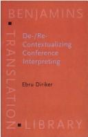 De-/re-contextualizing conference interpreting