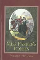 Miss Parker's Ponies